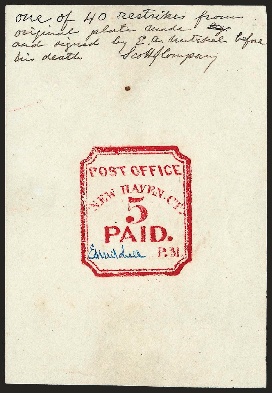 Price of US Stamps Scott Catalog 8XU1: 1845 5c New Haven Postmasters Provisional. Robert Siegel Auction Galleries, Dec 2008, Sale 964, Lot 28