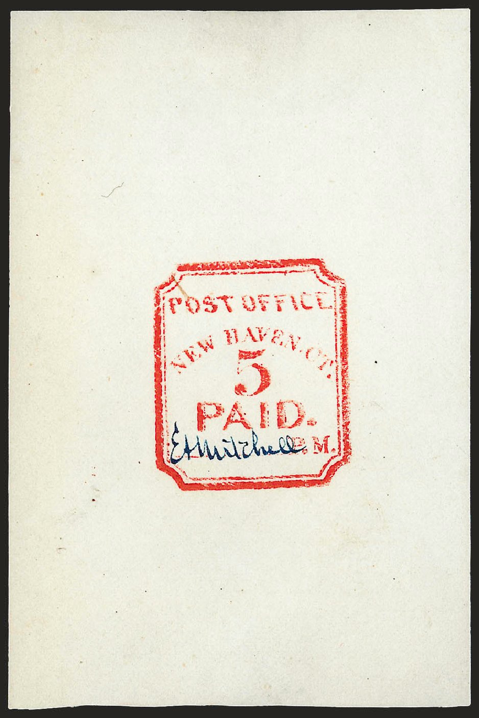 US Stamps Prices Scott Catalog #8XU1: 1845 5c New Haven Postmasters Provisional. Robert Siegel Auction Galleries, Dec 2008, Sale 964, Lot 11