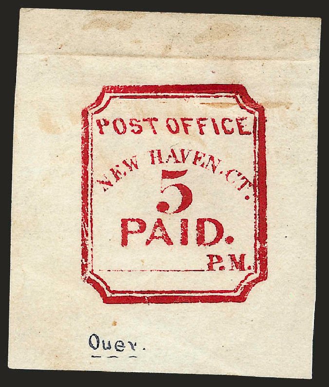US Stamps Values Scott Catalogue # 8XU1: 5c 1845 New Haven Postmasters Provisional. Robert Siegel Auction Galleries, Dec 2008, Sale 964, Lot 41