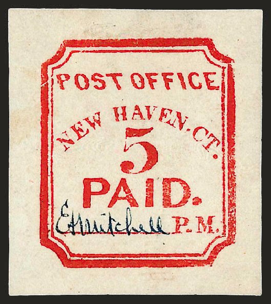 Cost of US Stamps Scott Cat. # 8XU1 - 5c 1845 New Haven Postmasters Provisional. Robert Siegel Auction Galleries, Dec 2008, Sale 964, Lot 16